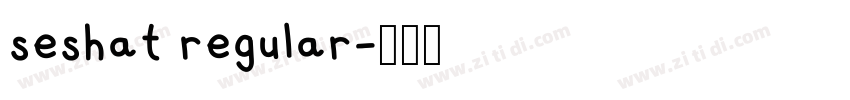 seshat regular字体转换 seshat regular字体转换